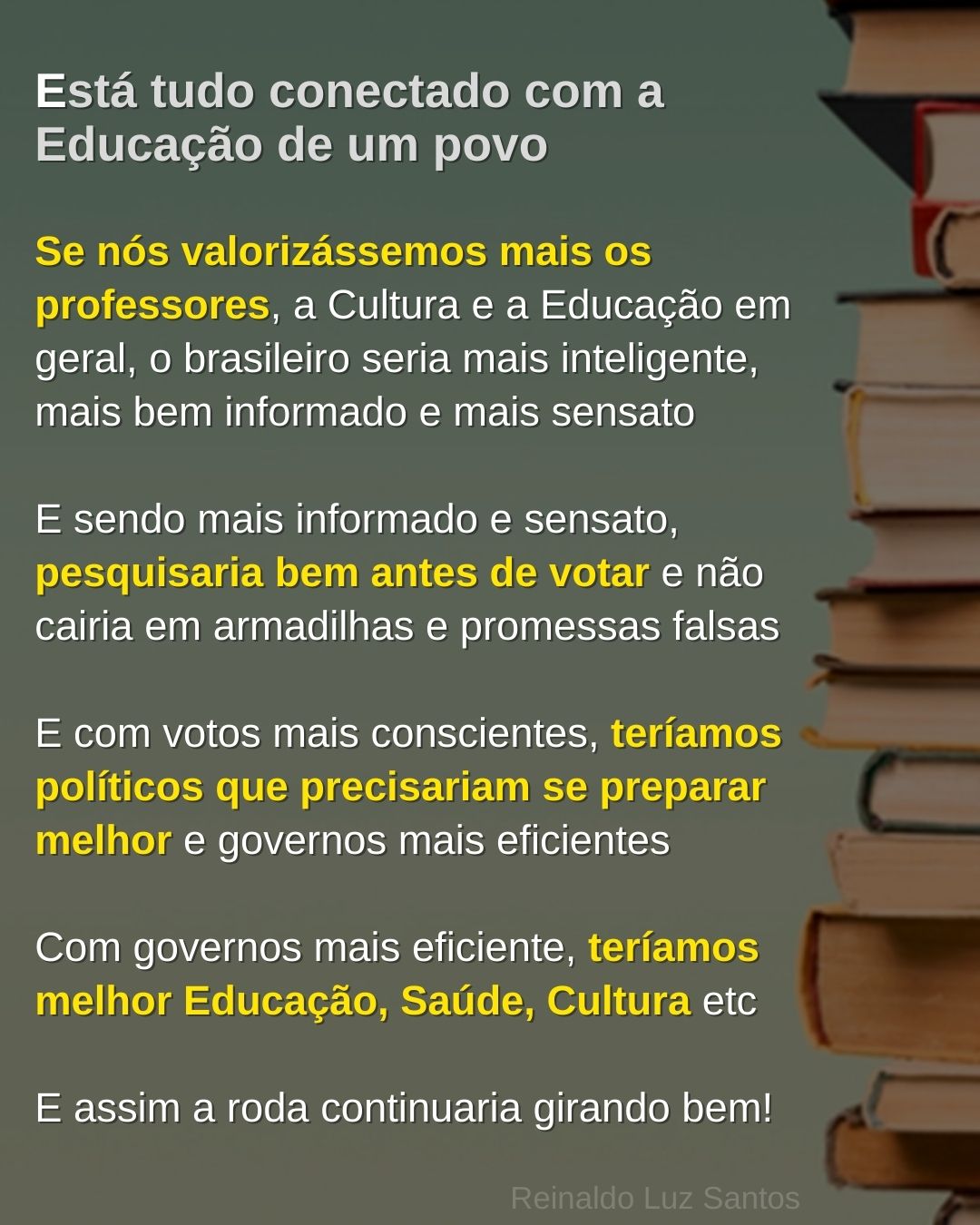 Imagem de capa Se nós valorizássemos mais os professores…